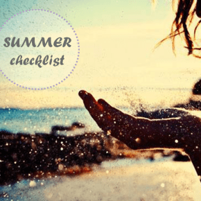 The Summer checklist